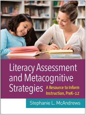 cover image of Literacy Assessment and Metacognitive Strategies